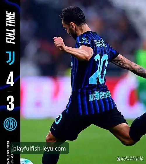 乐鱼官网IOS下载 揭秘国米铁卫阿坎吉:处子球与零封背后的技术细节